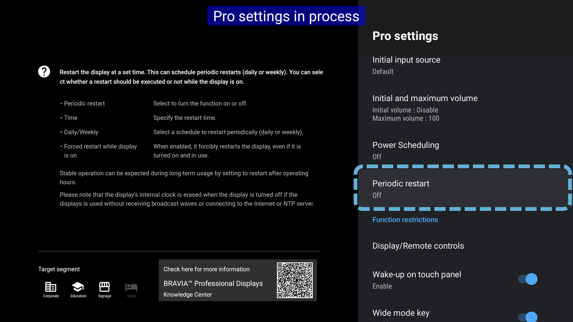 Pro settings > Periodic restart  BRAVIA Professional Displays